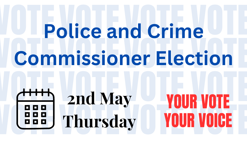Police and Crime Commissioner Elections on 2nd May